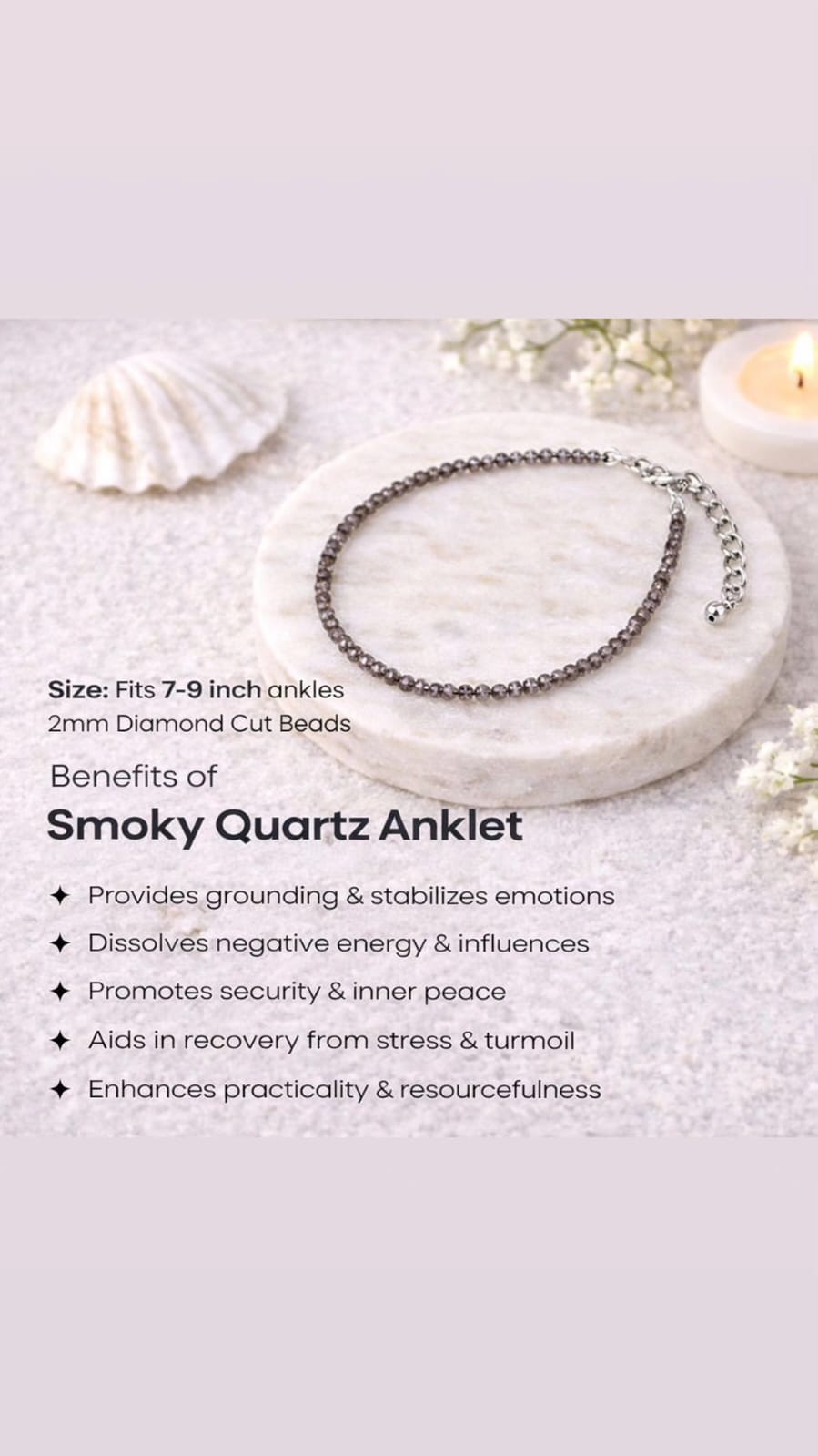 Smoky Quartz anklet on a white surface with candles and shells, featuring text about its benefits.